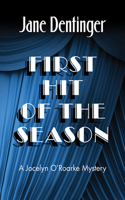 First Hit of the Season (Jocelyn O'Roarke Mystery #2) 0140158421 Book Cover