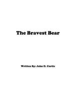 The Bravest Bear 1979589402 Book Cover