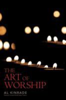 The Art of Worship 1468572113 Book Cover