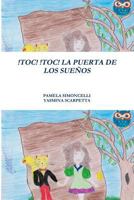 ¡Toc! ¡Toc! La puerta De los sueños 1365440796 Book Cover