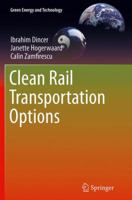 Clean Rail Transportation Options 3319217259 Book Cover