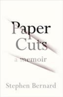 Paper Cuts: A Memoir 178470704X Book Cover