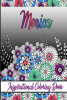 Monica Inspirational Coloring Book: An adult Coloring Book with Adorable Doodles, and Positive Affirmations for Relaxaiton. 30 designs , 64 pages, matte cover, size 6 x9 inch , B08KH3VJK7 Book Cover