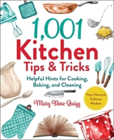 1001 Kitchen Tips  Tricks: Helpful Hints for Cooking, Baking, and Cleaning 1510762280 Book Cover