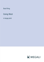 Going West: in large print 3368371207 Book Cover