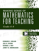 Making Sense of Mathematics for Teaching Grades 6-8 1942496451 Book Cover
