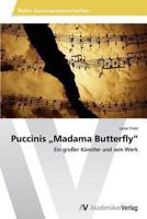 Puccinis Madama Butterfly" 3639485327 Book Cover