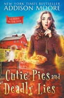 Cutie Pies and Deadly Lies 172015774X Book Cover