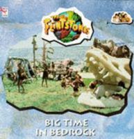 Big Time in Bedrock (The Flintstones) 0448407272 Book Cover