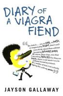 Diary of a Viagra Fiend 074347080X Book Cover