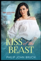 Kiss of the Beast 1696424267 Book Cover