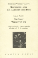 Kinderleben Oder Das Mahrchen Ohne Ende: The Story Without an End (Studies in German Literature, Linguistics and Culture) 1571130616 Book Cover