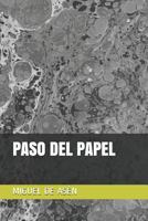 PASO DEL PAPEL 1718003218 Book Cover