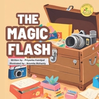 The magic flash. Inspiring children's book I fiction book for children B0CL9T62BV Book Cover