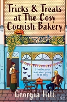 Tricks and Treats at The Cosy Cornish Bakery: A small-town contemporary romance with a touch of spice 1918834202 Book Cover
