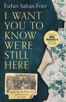 I Want You to Know We're Still Here 0525575987 Book Cover