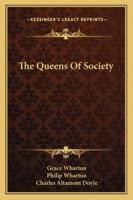 The Queens of Society 1146878109 Book Cover