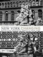 New York Changing: Revisiting Berenice Abbott's New York 1568984731 Book Cover