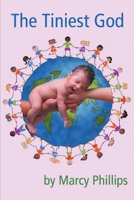 The Tiniest God 1483402509 Book Cover