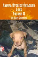 Animal Stories Children Love Volume Two 130096023X Book Cover