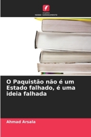 O Paquistão não é um Estado falhado, é uma ideia falhada (Portuguese Edition) 6209826199 Book Cover
