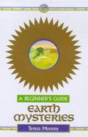 Earth Mysteries: A Beginner's Guide 0340705167 Book Cover