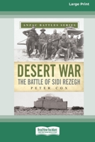 Desert War: The Battle of Sidi Rezegh [Standard Large Print 16 Pt Edition] 0369372298 Book Cover