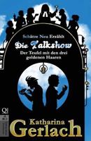 Die Talkshow : Der Teufel Mit Den Drei Goldenen Haaren 395681116X Book Cover
