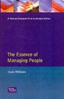 Essence of Managing Groups and Teams, The 0133565289 Book Cover