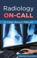 Radiology On-Call: A Case-Based Manual: Courseload eBook for Radiology On-Call 0071637974 Book Cover