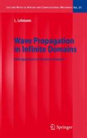 Wave Propagation in Infinite Domains: With Applications to Structure Interaction 3642090192 Book Cover