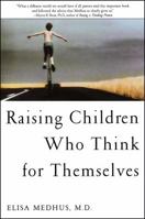 Raising Children Who Think for Themselves 156731533X Book Cover