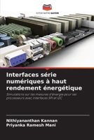 Interfaces série numériques à haut rendement énergétique (French Edition) 6207881400 Book Cover