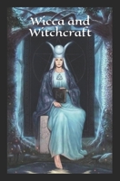 Wicca and Witchcraft 1087231280 Book Cover