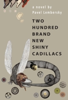 Two Hundred Brand New Shiny Cadillacs (Immigrant Worlds and Texts) B0F4MGRTTV Book Cover