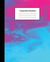Composition Notebook: Abstract Blue and Pink Water Colour Wide Rules Paper Jottings 1723835854 Book Cover