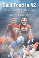 Soul Food in A2: Footbrawl and Beyond B0BTKD3L8B Book Cover