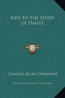 Aids to the Study of Dante 0766131173 Book Cover