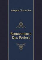 Bonaventure Des Periers 5518610580 Book Cover