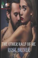 The Other Half of Me: (dragon Skulls MC) 1549552805 Book Cover
