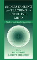 Understanding and Teaching Intuitive Mind 0805831096 Book Cover