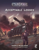 Stargrave: Acceptable Losses 1472875583 Book Cover