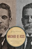 Machado de Assis: Multiracial Identity and the Brazilian Novelist 0271052473 Book Cover