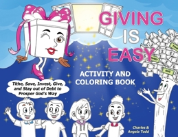 Giving Is Easy: Activity and Coloring Book 1953398111 Book Cover