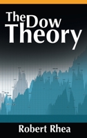 The Dow Theory 0870341103 Book Cover