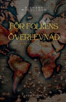För folkens överlevnad: Det rasliga fördraget (Swedish Edition) 9189482409 Book Cover