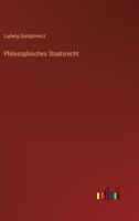 Philosophisches Staatsrecht (German Edition) 3744658090 Book Cover