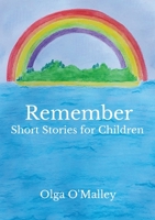 Remember, short stories for children 1008966304 Book Cover