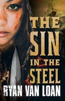 The Sin in the Steel 1250222583 Book Cover