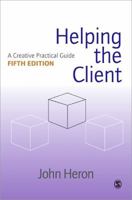 Helping the Client: A Creative Practical Guide 0803982917 Book Cover